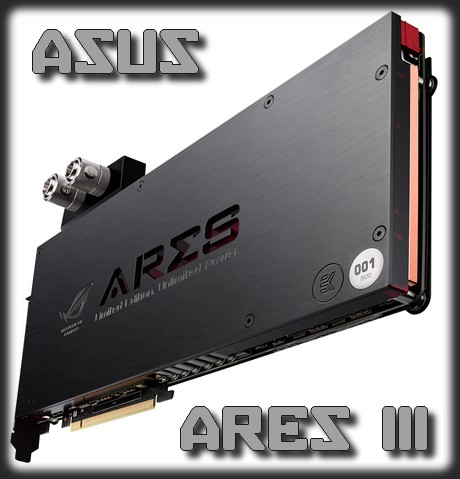 [TEST] Asus ARES III