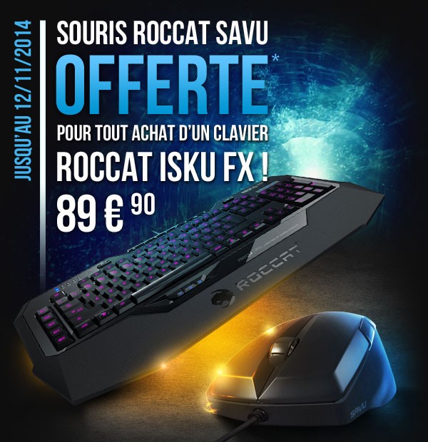 [BON PLAN] Souris Roccat Savu offerte pour l'achat d'un clavier ISKU FX