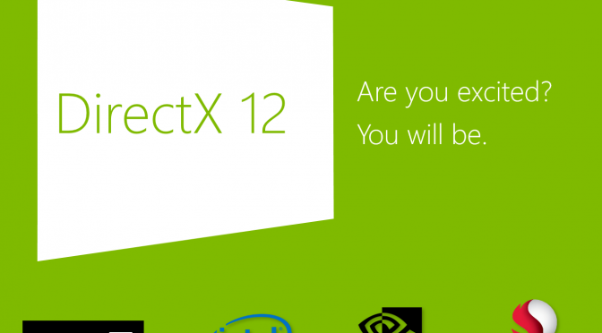Votre carte graphique sera t'elle compatible DirectX 12?