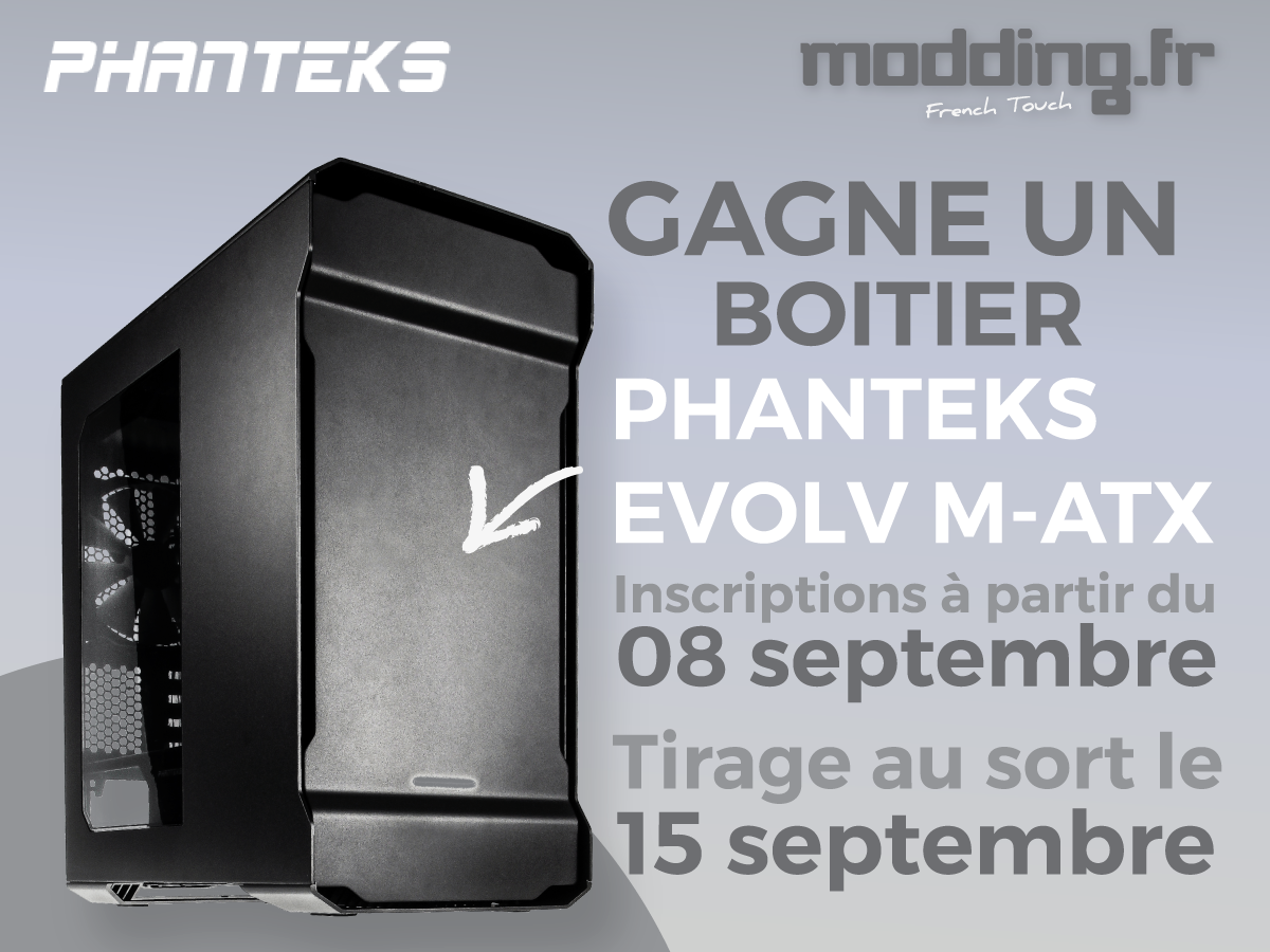 [CONCOURS] Le gagnant du Phanteks Evolv M-ATX est....