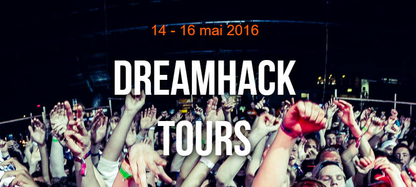 DreamHack Tours 2016 J-4