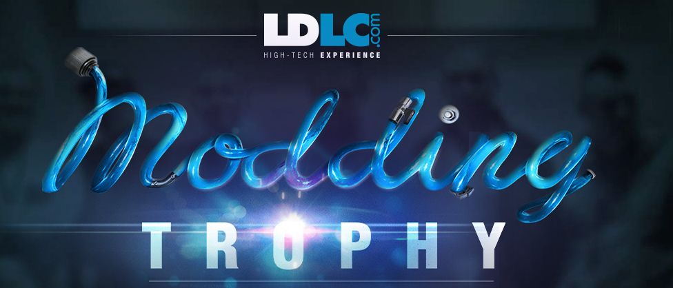 LDLC annonce son Modding Trophy 2017