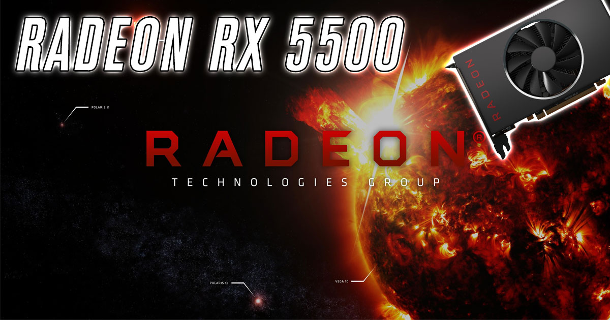 AMD lance les Radeon RX 5500