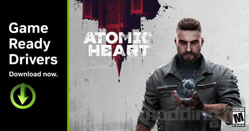 atomic heart geforce game ready driver